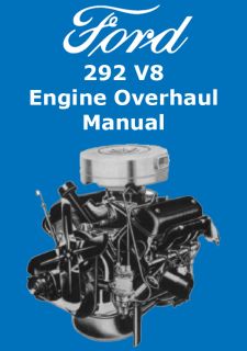 Ford 292 V8 Y Block Engine Overhaul Manual on CD