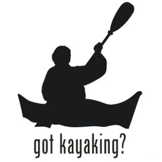 Got Kayaking Boat Kayak Vinyl Graphic Decal Sticker