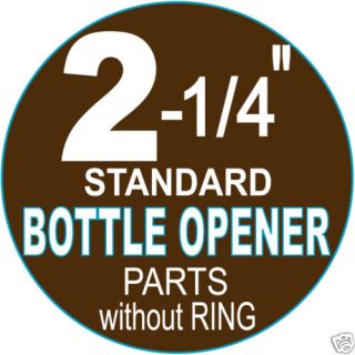 500 2 1 4 Bottle Opener Button Maker Machine Parts