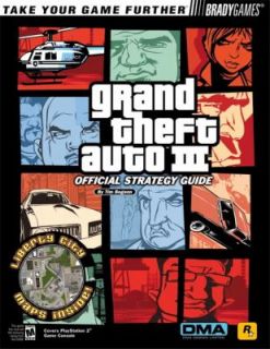 Grand Theft Auto III by Brady Games Staff and Tim Bogenn 2001 