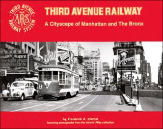    AVENUE RAILWAY A Cityscape of MANHATTAN and the BRONX in the 1940s