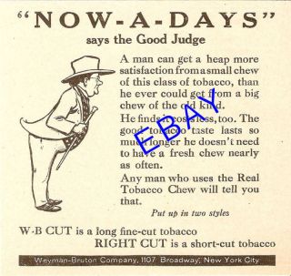 1921 Weyman Bruton Right Cut Chewing Tobacco Ad Chew