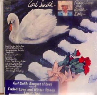 Carl Smith Faded Love and Winter Roses LP Mint CS 9786