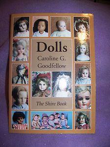 1988 Dolls Caroline G Goodfellow The Shire Book VGC