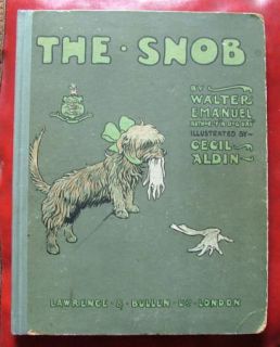 The Snob Walter Emanuel Cecil Aldin 1904 First Edition Hardback 18 