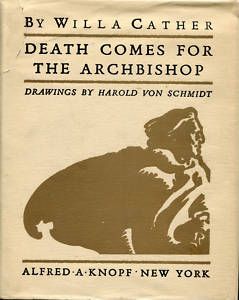 Death Comes for The Archbishop Willa Cather Illus