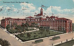 Eastman Hotel Hot Springs Arkansas 1917