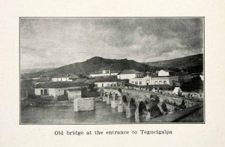 1910 Print Bridge TEGUCIGALPA Honduras Choluteca River Central America 