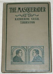 Katherine Cecil Thurston The Masquerader 1904 G D LtdEd