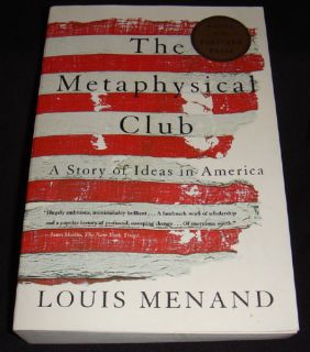 The Metaphysical Club by Louis Menand (Paperback)