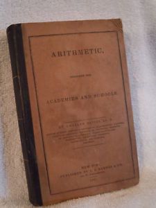 Arithmetic by Charles Davies 1847 RARE