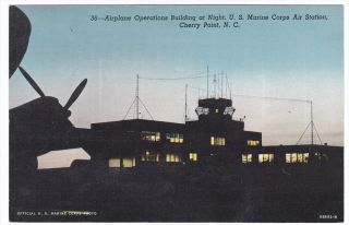 Cherry Point Airplane Operations Building Linen Postcard