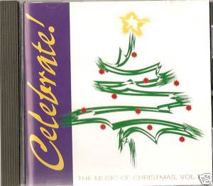 Celebrate Christmas Vol 1 Christian Music Christmas CD