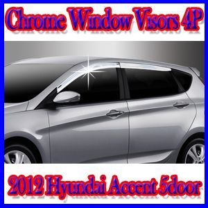Chrome Window Visors Sets 4CPS for 2012 Hyundai Accent 5DOOR Hatchback 