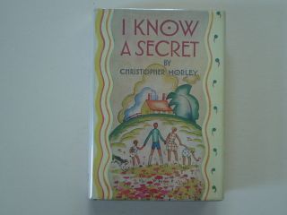 Know A Secret Christopher Morley 1927 1st w DJ