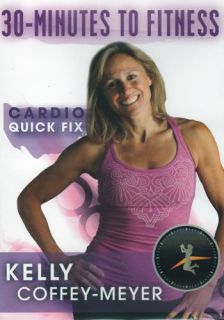 Kelly Coffey Meyer 30 Minutes to Fitness Cardio Quick Fix Exercise