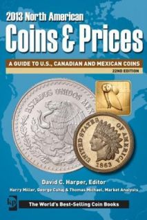 2013 North American Coins Prices 22nd US Canada Mexico Price Guide