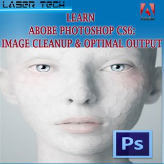  PHOTOSHOP CS6 VIDEO TUTORIAL TRAINING GUIDE IMAGE EDITING & CLEANUP