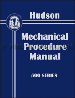  Hudson Shop Repair Manual 50 Pacemaker Commodore Deluxe Super