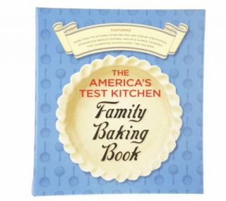 The Americas Test Kitchen Family Baking Book —