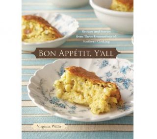 Bon Appetit, Yall Cookbook by Virginia Willis —