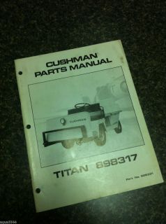 Cushman Titan Truckster Haulster Parts Manual Guide 898317 w/ Wiring
