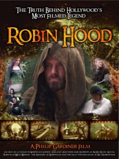 Robin Hood The Real Robin Hood not Russell Crowe