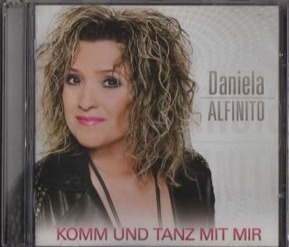 DANIELA ALFINITO KOMM UND TANZ MIT MIR CD NEU