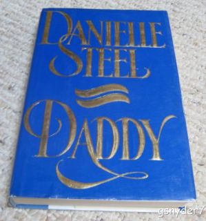 Daddy by Danielle Steel 1st Edition Hardcover DJ 1989