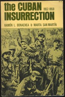 Bonachea San Martin The Cuban Insurrection 1952 1959