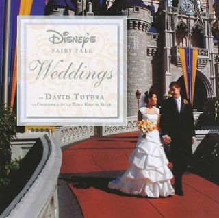   Fairy Tale Weddings by Kirstie Kelly and David Tutera 2010 Hardcover