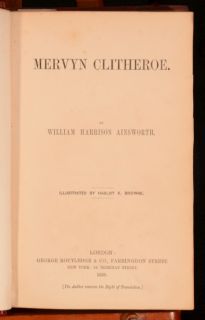 1858 Ainsworth Mervyn Clitheroe Illustrated by Hablot K Browne First