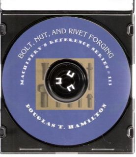 Bolt Nut and Rivet Forging Douglas T Hamilton on CD