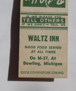  Matchbook Waltz Inn Good Food Served at All Times On M 37 Dowling MI