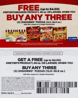 Coupons   FREE DREYERS Product wyb (3) DIGIORNO PIZZAS Exp 12/31