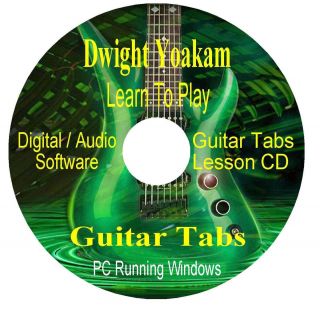 Dwight Yoakam, *GUITAR TABS * Lesson Software CD
