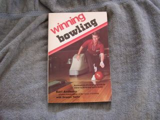 Winning Bowling by Dawson Taylor Earl Anthony 1977 0809277913