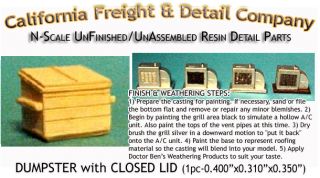 DUMPSTER with CLOSED LID (1pc) N/Nn3/1160 Scale CALIFORNIA FREIGHT