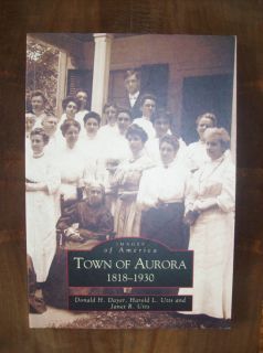 Town of Aurora 1818 1930 East Aurora NY New York History SIGNED