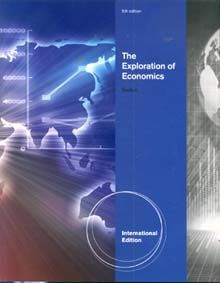 Exploring Economics by Sexton 5th International Edition