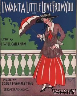1915 Pop Sheet Music I Want A Little Love from You