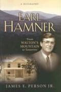 earl hamner from walton s mountain to tomorrow by james e person