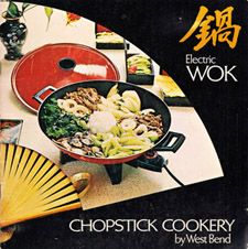 electric wok chopstick cookery author west bend the contents include