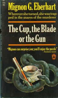  K19 The Cup The Blade or The Gun by Mignon G Eberhart 1962