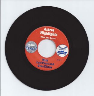  Astros highlights thru the years loel passe Gene Elston 45 rpm record