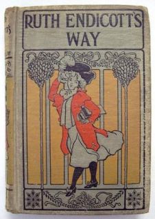 Ruth Endicotts Way or Hargraves Mission By Lucy C. Lillie 1895 HC