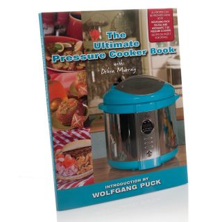 129 538 wolfgang puck the ultimate pressure cooker book with debra