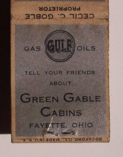 1940s Matchbook Gulf Gas Oils Gobles Cabins Fayette Oh