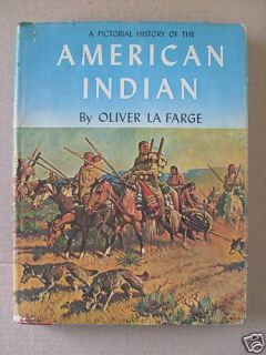 Pictorial History American Indian by Oliver La Farge