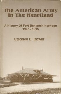 Ft Fort Ben Benjamin Harrison Indianapolis Army Book